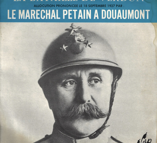 Archives  : Allocution du Maréchal Pétain Ossuaire de Douamont 18 septembre 1927 